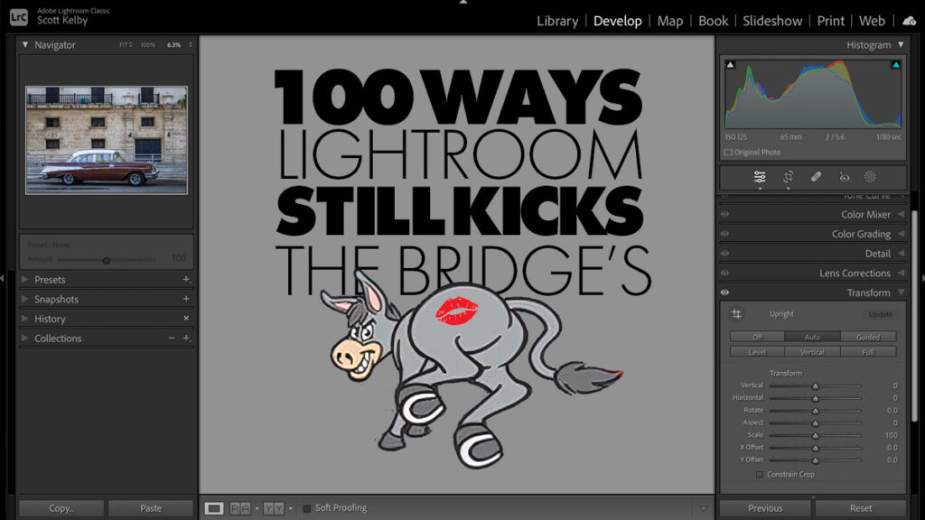 100 Reasons Why Lightroom Still Kicks The Bridge’s A$#!